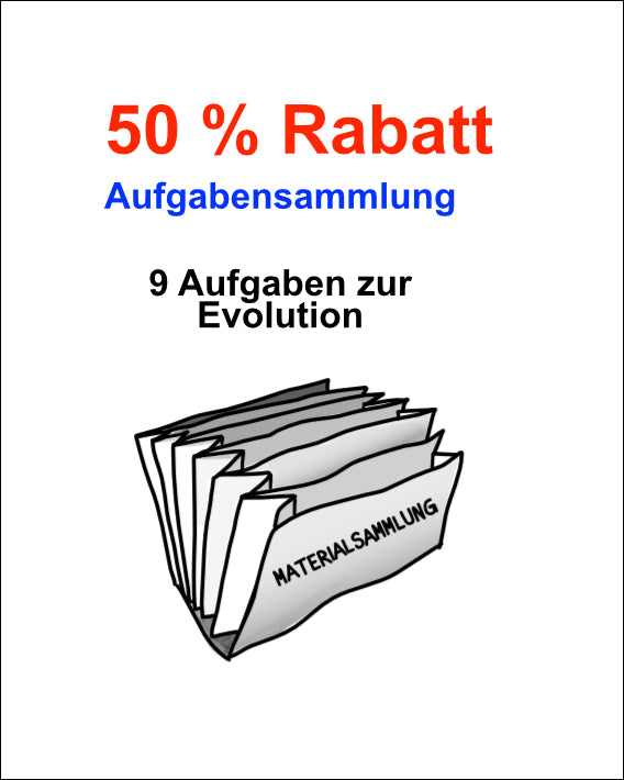 50% Rabatt - Aufgabensammlung mündliches Abitur - Evolution